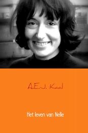 Het leven van Nelle - A.E.J. Kaal (ISBN 9789402185522)