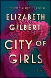 City of Girls - Elizabeth Gilbert (ISBN 9781594634734)