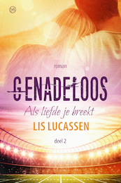Genadeloos - Lis Lucassen (ISBN 9789401915311)