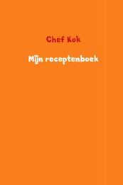 Mijn receptenboek - Chef Kok (ISBN 9789402192001)
