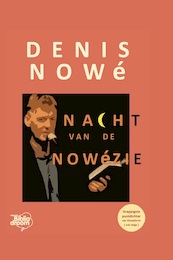 De nacht van de Nowézie - Denis Nowé (ISBN 9789492515025)