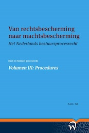 Van rechtsbescherming naar machtsbescherming - A.Q.C. Tak (ISBN 9789462405028)