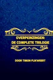 Overpeinzingen: De Complete Trilogie - Timon Flikweert (ISBN 9789463863957)
