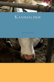 Kanimalisme - Dr Peter Holst (ISBN 9789402198485)