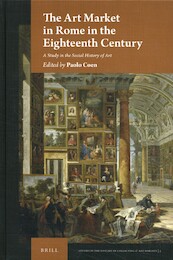 The Art Market in Rome in the Eighteenth Century - (ISBN 9789004336995)