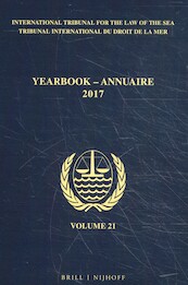 Yearbook International Tribunal for the Law of the Sea / Annuaire Tribunal international du droit de la mer, Volume 21 (2017) - (ISBN 9789004343092)