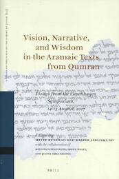 Vision, Narrative, and Wisdom in the Aramaic Texts from Qumran - (ISBN 9789004413702)