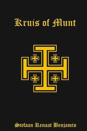 Kruis of Munt - Stefaan Renaat Benjamin (ISBN 9789402197631)