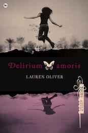 Delirium amoris - Lauren Oliver (ISBN 9789044332834)
