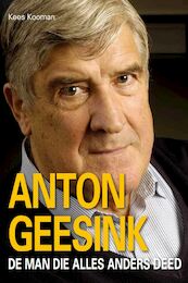 Anton Geesink, portet van een dwarsligger - Kees Kooman (ISBN 9789493160880)
