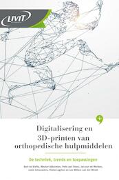 Digitalisering en 3D-printen van orthopedische hulpmiddelen - Jan Willem Van der Windt (ISBN 9789464183788)