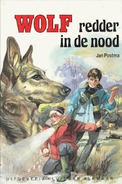 Wolf, redder in de nood - Jan Postma (ISBN 9789020647570)