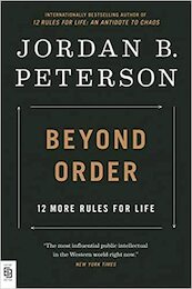 Beyond Order: 12 More Rules for Life - Jordan B. Peterson (ISBN 9780593420164)