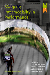 Mapping Intermediality in Performance - (ISBN 9789089642554)