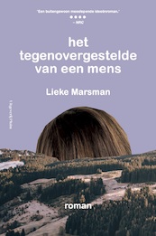 Het tegenovergestelde van een mens - Lieke Marsman (ISBN 9789493304130)