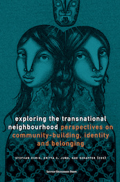 Exploring the Transnational Neighbourhood - Britta C. Jung (ISBN 9789462703483)