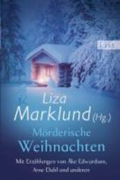 Mörderische Weihnachten - Liza Marklund (ISBN 9783548610153)