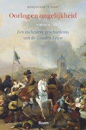 Oorlog en ongelijkheid - Marjolein 't Hart (ISBN 9789024434442)