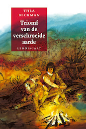 Triomf van de verschroeide aarde - Thea Beckman (ISBN 9789047750574)