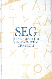 Supplementum Epigraphicum Graecum, Volume LXVII (2017) - Angelos Chaniotis, Thomas Corsten, Nikolaos Papazarkadas, Eftychia Stavrianopoulou (ISBN 9789004532441)