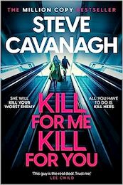 Kill For Me Kill For You - Steve Cavanagh (ISBN 9781035408160)