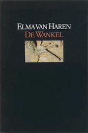 De wankel - E. van Haren (ISBN 9789061693727)