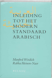 Inleiding tot het modern standaard Arabisch - Manfred Woidich, R. Heinen-Nasr (ISBN 9789054600442)