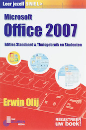 Leer jezelf Snel Microsoft Office 2007 NL - E. Olij (ISBN 9789059402904)