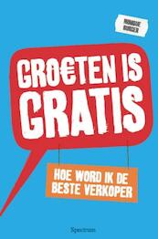 Groeten is gratis - Monique Burger (ISBN 9789000306695)