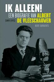 Ik alleen! - Bert Govaerts (ISBN 9789089242099)