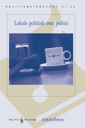 Lokale politiek over politie - T.B.W.M. van der Torre-Eilert, H. Bergsma, M.J. van Duin (ISBN 9789035244573)
