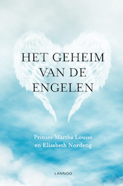 Het geheim van de engelen - Prinses Martha Louise, Elisabeth Nordeng (ISBN 9789401402668)