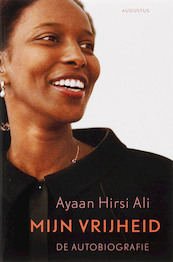Mijn vrijheid - Ayaan Hirsi Ali (ISBN 9789045701455)