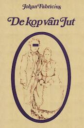 De kop van Jut - Johan Fabricius (ISBN 9789025863333)