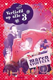 Verliefd op alle 3 - Maren Stoffels (ISBN 9789025862220)