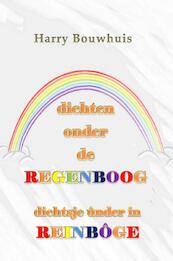 Gedichten onder de regenboog - Harry Bouwhuis (ISBN 9789491254734)