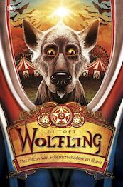 Wolfling 2 Het circus van schemerschaduw en illusie - Di Toft (ISBN 9789044329698)