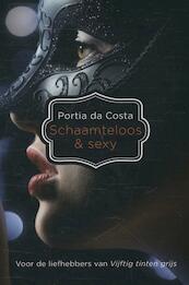 Schaamteloos en sexy - Portia da Costa (ISBN 9789044340228)