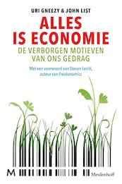 Alles is economie - Uri Gneezy, John List (ISBN 9789029089890)