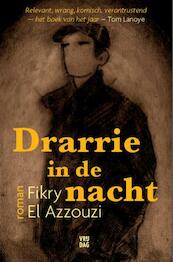 Drarrie in de nacht - Fikry El Azzouzi (ISBN 9789460012600)