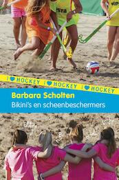 3 Bikini's en scheenbeschermers - Barbara Scholten (ISBN 9789021674339)