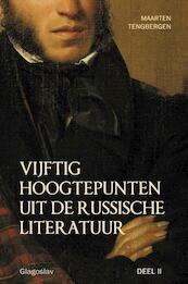 Vijftig hoogtepunten uit de Russische literatuur / Deel 2 - Maarten Tengbergen (ISBN 9789491425677)