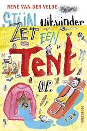 Stijn, uitvinder zet een tent op - René van der Velde (ISBN 9789021674681)