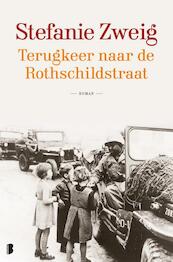 Terugkeer naar de Rothschildstraat - Stefanie Zweig (ISBN 9789022575161)