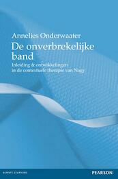 De onverbrekelijke band - Annelies Onderwaater (ISBN 9789026522741)
