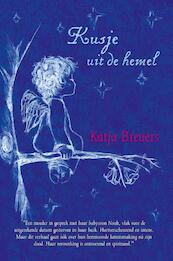 Kusje uit de hemel - Katja Breuers (ISBN 9789491897467)
