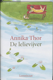 De lelievijver - Annika Thor (ISBN 9789056373382)
