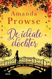 De ideale dochter - Amanda Prowse (ISBN 9789402601084)