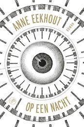 Op een nacht - Anne Eekhout (ISBN 9789029505703)
