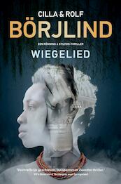 Wiegelied - Cilla Börjlind, Rolf Börjlind (ISBN 9789400507838)